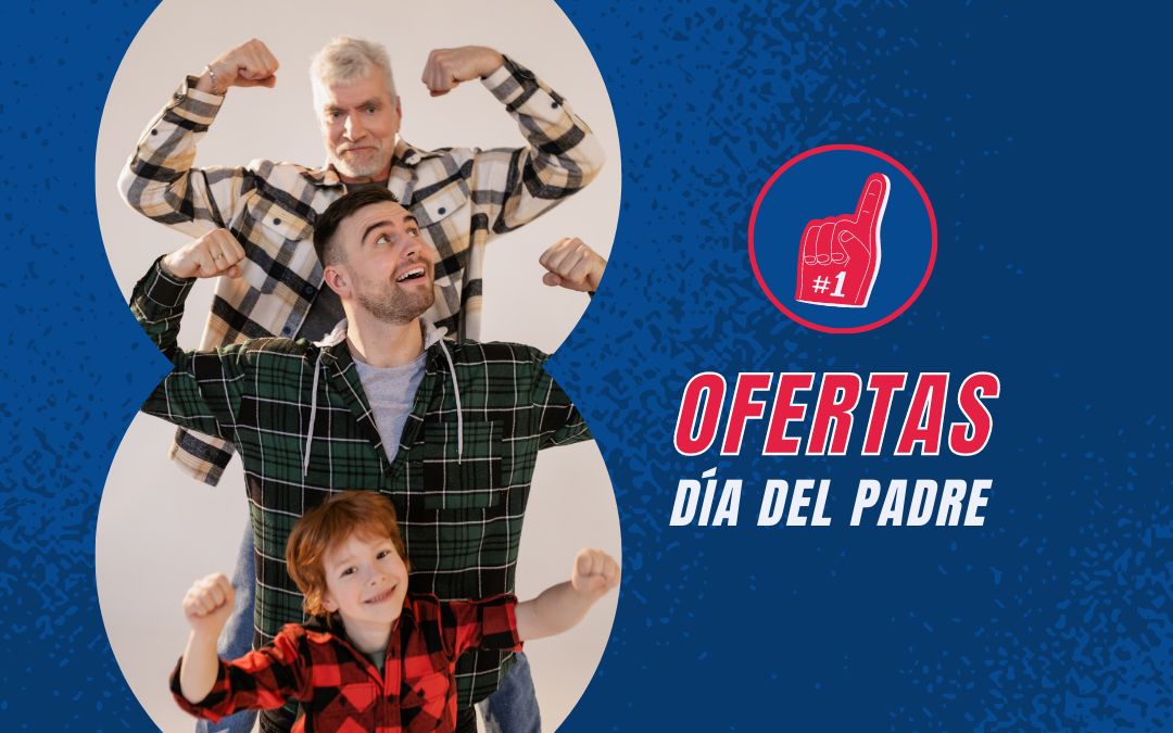 Ofertas día del Padre